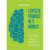 Lepsza pami�� w 5 minut cz.1 �wiczenia, zadania...