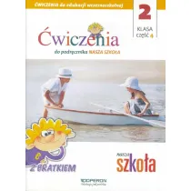 Edukacja wczesnoszkolna 2. Zeszyt �wicze� 4. Edukacja zintegrowana
