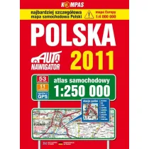 Polska. Auto nawigator 2011. Atlas samochodowy w skali 1:250 000