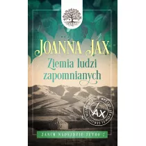 Ziemia ludzi zapomnianych. Zanim nadejdzie jutro. Tom 2
