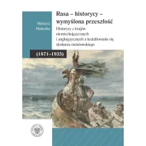 Rasa - Historycy - Wymy�lona Przesz�o��