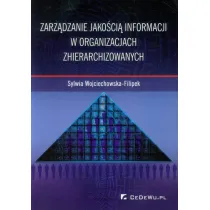 ZARZADZANIE JAKOSCIA INFORMACJI W ORGANIZACJACH ZCHIERARCHIZ
