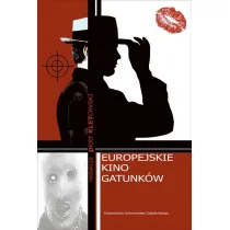 Europejskie kino gatunk�w. Tom1