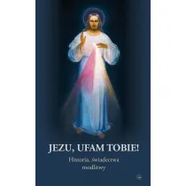 Jezu, ufam Tobie!