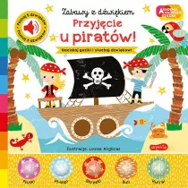 Przyjcie u piratw! Akademia Mdrego Dziecka. Zabawy z dwikiem