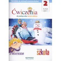 Edukacja wczesnoszkolna 2. Zeszyt �wicze� 2. Edukacja zintegrowana
