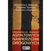 Organizacja budowy asfaltowych nawierzchni..