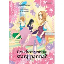 Czy chcesz zosta� star� pann�?