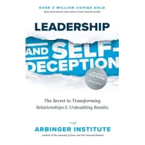 Leadership and Self-Deception, Fourth Edition