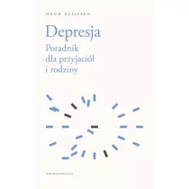 Depresja. Poradnik dla przyjaci i rodziny