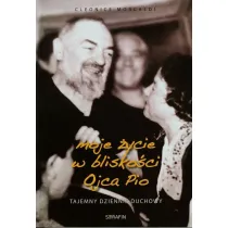 Moje �ycie w blisko�ci Ojca Pio - tajemny dziennik