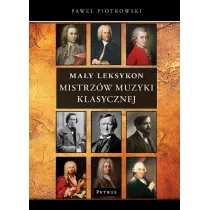 Ma�y Leksykon mistrz�w muzyki klasycznej