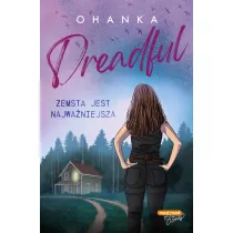 Dreadful. Zemsta jest najwaniejsza