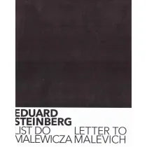 Eduard Steinberg. List do Malewicza