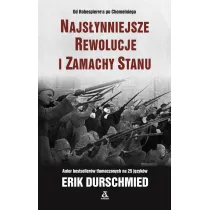 Najs�ynniejsze rewolucje i zamachy stanu