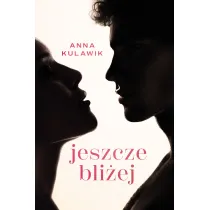 Jeszcze bliej