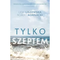 Tylko szeptem. Bursztynowa mio. Tom 1