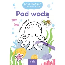 Pod wod�. Kolorowanka z naklejkami