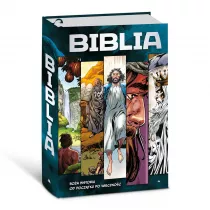 Biblia w komiksie. Boa historia od pocztku po wieczno