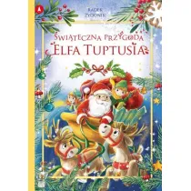 witeczna przygoda elfa Tuptusia