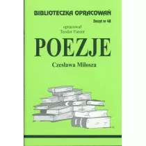 Poezje Czesawa Miosza. Biblioteczka opracowa. Zeszyt nr 48