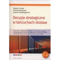 Decyzje strategiczne w �a�cuchach dostaw