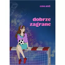 Dobrze zagrane