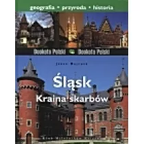 �l�sk Kraina skarb�w. Geografia. Przyroda. Historia