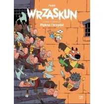 Pi�kna i brzydal. Wrzaskun. Tom 1
