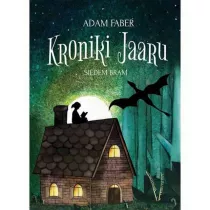 Siedem bram. Kroniki Jaaru. Tom 3