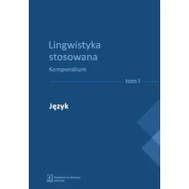 Lingwistyka stosowana. Kompendium T. 1-4