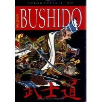 Wprowadzenie do Bushido
