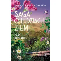Czas rumianku. Saga o ludziach ziemi. Tom 2