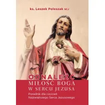 Odnale�� mi�o�� Boga w sercu Jezusa