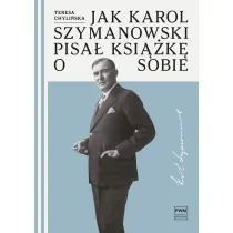 Jak Karol Szymanowski pisa� ksi��k� o sobie (pocket)