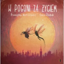 W pogoni za yciem