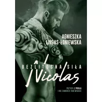 Nicolas. Bezlitosna sia. Tom 6