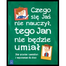 Czego Ja� si� nie nauczy, tego Jan nie b�dzie umia�