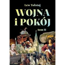 Wojna i pok�j. Tom 2
