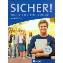 Sicher! B1+. Kursbuch