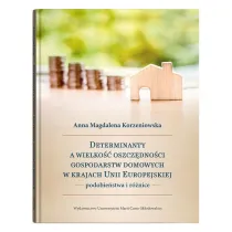 Determinanty a wielko�� oszcz�dno�ci gospodarstw domowych w krajach Unii Europejskiej