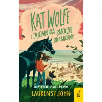 Kat wolfe i tajemnica smoczej skamieliny. Tom 2