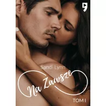 Na zawsze. Tom 1