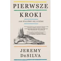 Pierwsze kroki. Jak stali�my si� lud�mi