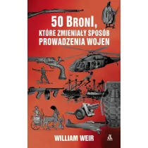 50 broni, kt�re zmieni spos�b prowadzenia wojen
