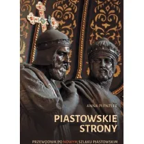 Piastowskie strony. Przewodnik