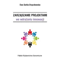 Zarz�dzanie projektami we wdra�aniu innowacji