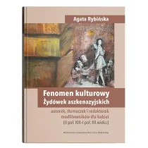 Fenomen kulturowy �yd�wek aszkenazyjskich - autorek, t�umaczek i redaktorek modlitewnik�w dla kobiet