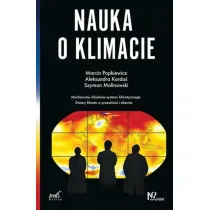 Nauka o klimacie. Mechanizm dzia�ania systemu klimatycznego. Zmiany klimatu w przesz�o�ci i obecnie