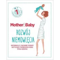 Mother&Baby. Rozw�j niemowl�cia. Informacje i fachowe porady